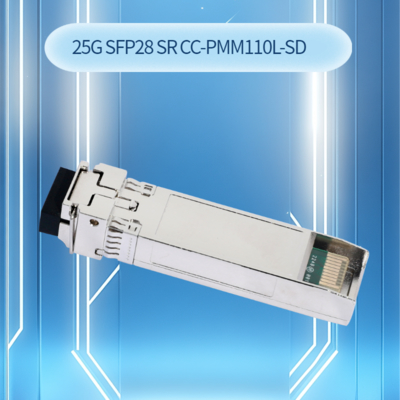 Ethernet 25g SFP28 Sr Dual LC Transceivers Cc-Pmm110L-SD New